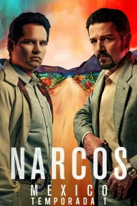 Narcos : Mexico - Saison 1