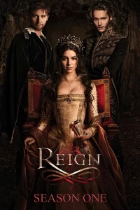 Reign : Le Destin d'une reine - Saison 1