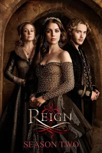 Reign : Le Destin d'une reine - Saison 2