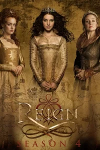 Reign : Le Destin d'une reine - Saison 4