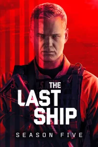 The Last Ship - Saison 5